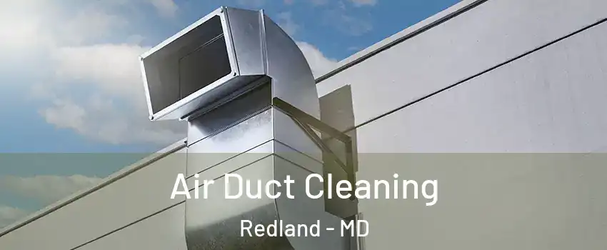  Air Duct Cleaning Redland - MD
