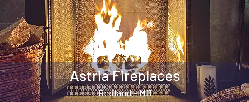 Astria Fireplaces Redland - MD