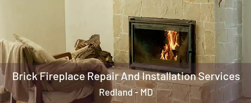  Brick Fireplace Repair And Installation Services Redland - MD