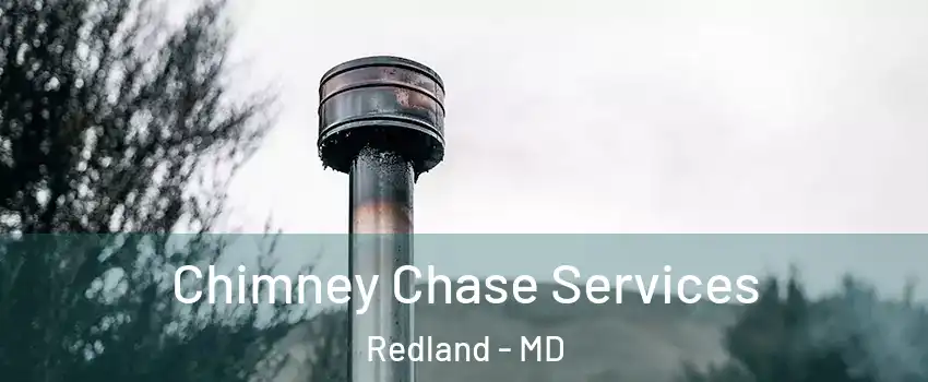  Chimney Chase Services Redland - MD