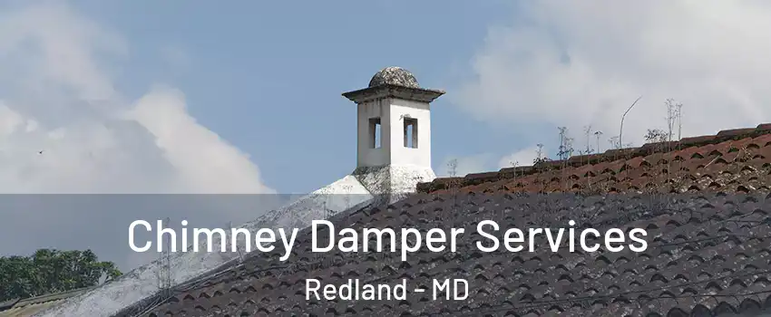  Chimney Damper Services Redland - MD