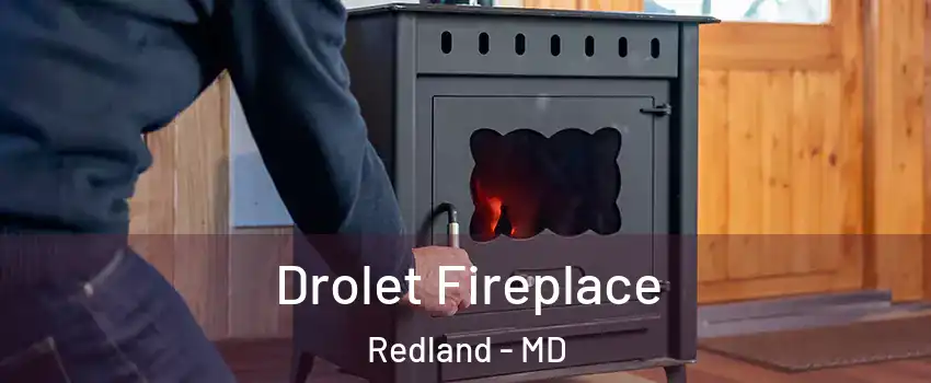  Drolet Fireplace Redland - MD