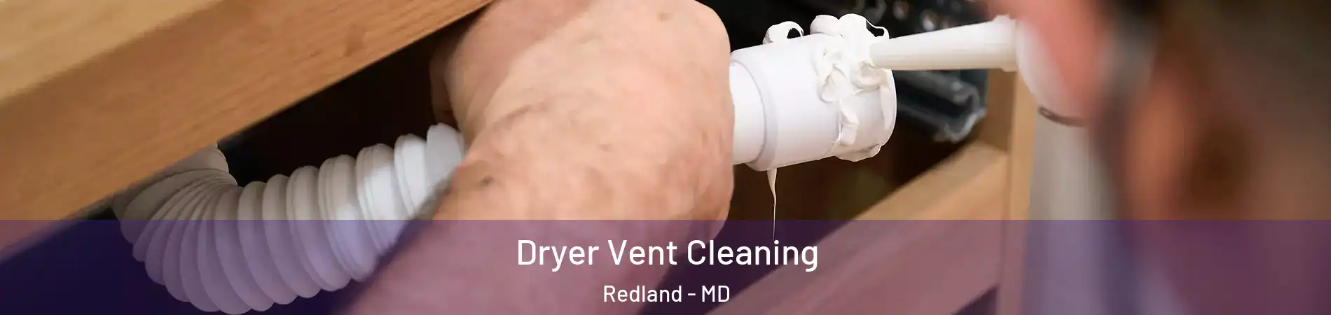  Dryer Vent Cleaning Redland - MD