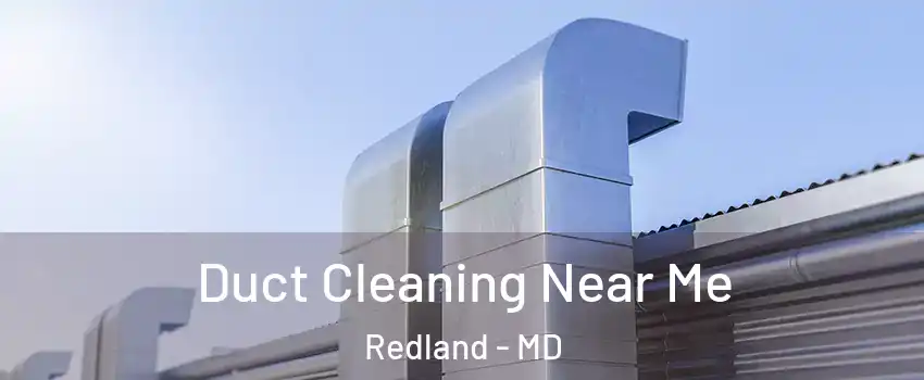  Duct Cleaning Near Me Redland - MD