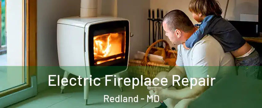  Electric Fireplace Repair Redland - MD