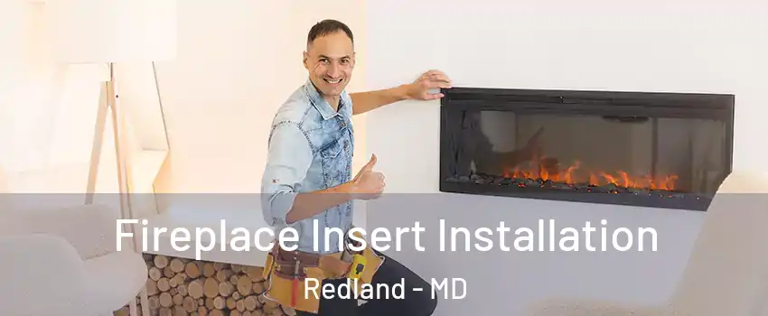  Fireplace Insert Installation Redland - MD