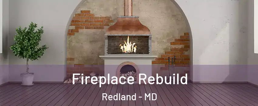  Fireplace Rebuild Redland - MD