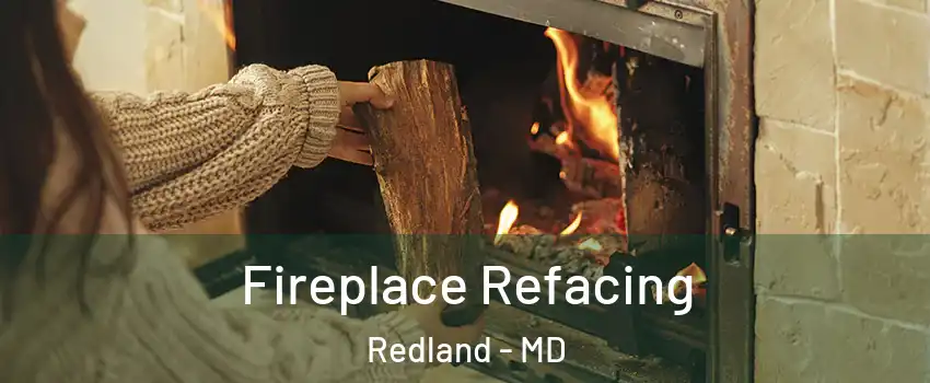 Fireplace Refacing Redland - MD