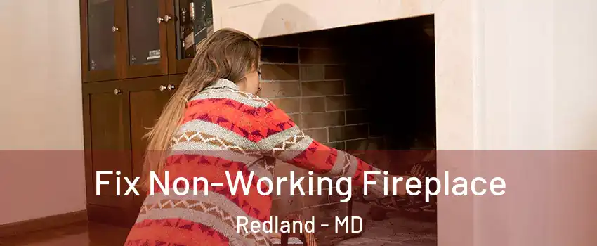  Fix Non-Working Fireplace Redland - MD