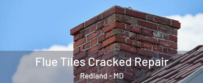  Flue Tiles Cracked Repair Redland - MD