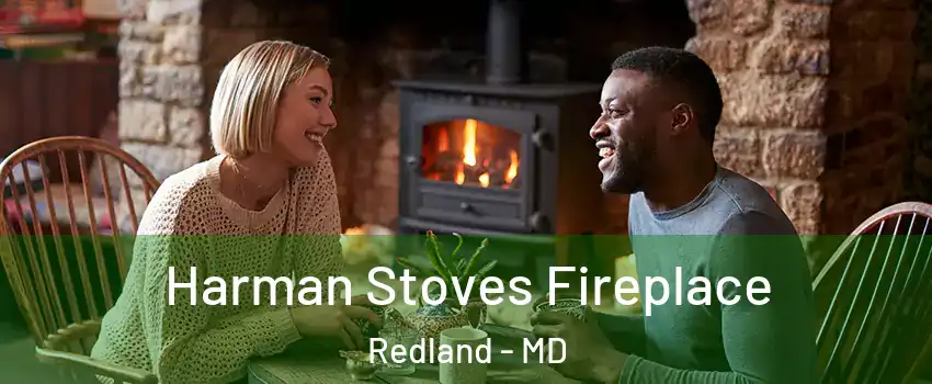  Harman Stoves Fireplace Redland - MD