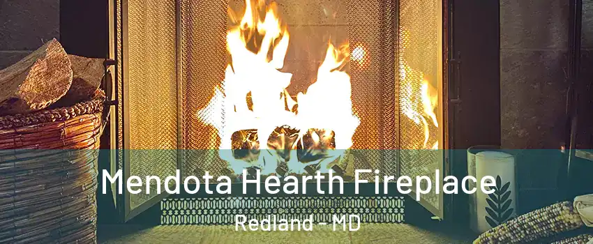  Mendota Hearth Fireplace Redland - MD