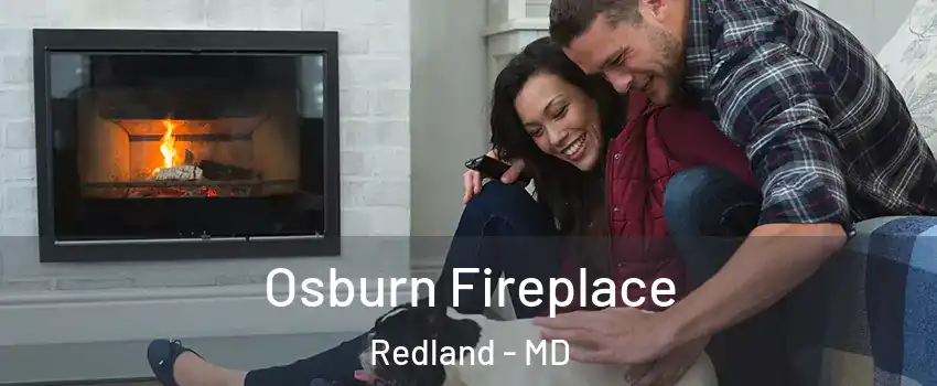  Osburn Fireplace Redland - MD