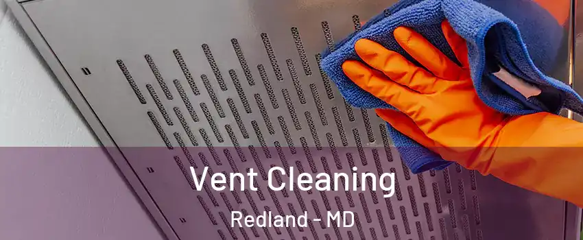  Vent Cleaning Redland - MD